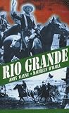 Rio Grande - John Wayne