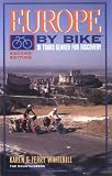 Europe by Bike: 18 Tours Geared for Discovery (By Bike)