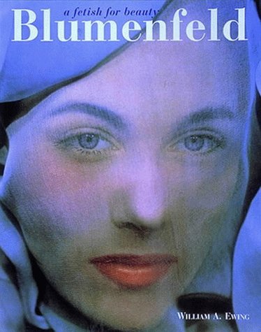 Blumenfeld: A Fetish for Beauty