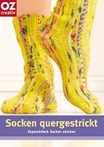 Socken quergestrickt: Supereinfach Socken stricken