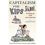 Capitalism For Kids: Growing Up To Be Your Own Boss