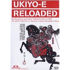 Ukiyo-E Reloaded: The Mak Collection of Japanese Coloured Woodblock Prints (Emanating)