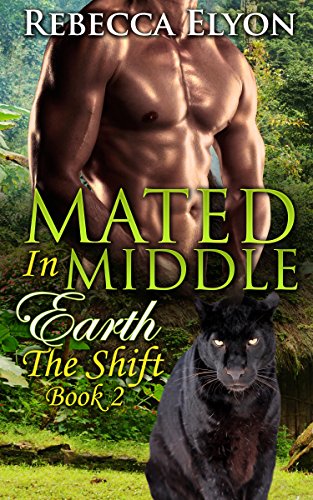 MENAGE SHIFTER SHORT STORY: MATED IN MIDDLE EARTH: The Shift   (Paranormal Tiger Shapeshifter Series) (New Adult College Contemporary Romance)