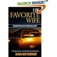 His Favorite Wife: Trapped in Polygamy by Susan Ray Schmidt