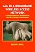 All in a Broadband Wireless Access Network: A Comprehensive Workbook on the Next Wire...