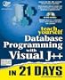Teach Yourself Database Programming With Visual J++ in 21 Days (Sams Teach Yourself)