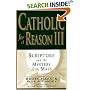 Catholic for a Reason III: Scripture and the Mystery of the Mass (Catholic for a Reason)