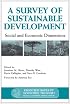 A Survey of Sustainable Development: Social And Economic Dimensions (Frontier Issues in Economic Thought)