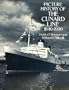 Picture History of the Cunard Line, 1840-1990 (Dover Books on Transportation, Maritime)