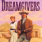 The Dreamgivers: Wells Fargo Trail, Book 1 | [Jim Walker]