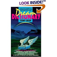 Dream Dictionary: A Guide to Dreams and Sleep Experiences