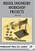 Model Engineers' Workshop Projects (Workshop Practice S) (Workshop Practice)