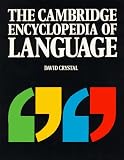 The Cambridge Encyclopedia of Language