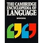 The Cambridge Encyclopedia of Language