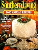 Southern Living 2000 Annual Recipes (Southern Living Annual Recipes)