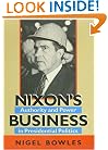 Nixon's Business: Authority And Power in Presidential Poltics (The Presidency and Leadership)