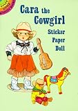 Cara the Cowgirl Sticker Paper Doll (Dover Little Activity Books)