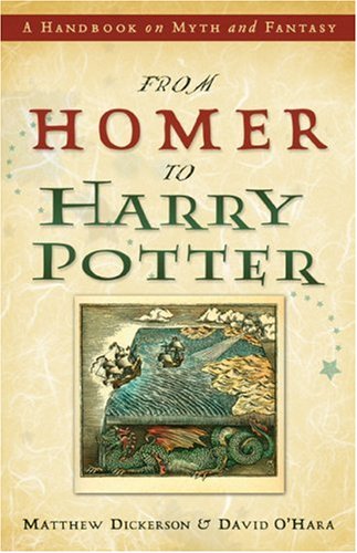 Books: From Homer to Harry Potter. A Handbook on Myth and Fantasy