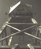 Pamphlet Architecture 17: Small Buildings