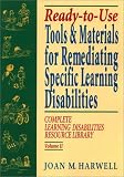 Ready To Use Tools & Materials for Remediating Specific Learning Disabilities (Complete Learning Disabilities Library, Vol. II)