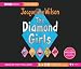 The Diamond Girls