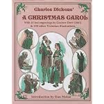 Charles Dickens' A Christmas Carol : With 45 Lost Gustave Dore Engravings (1861) and 130 Other Victorian Illustrations book cover