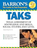 Barron's TAKS - Social Studies: Texas Assessment of Knowledge and Skills (Barron's Educational Series)