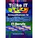 Take it. Kernqualifikationen für IT-Berufe. (Lernmaterialien)