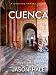 Books : Cuenca, Ecuador: A Concise Travel Guide