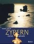 Zypern: Insel der Aphrodite