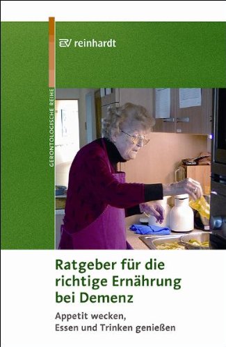Ratgeber für die richtige Ernährung bei Demenz: 