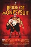 The Bride of Monkeysuit:Monkeysuit, Volume 2