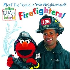 Elmo's World: Firefighters! (Sesame Street� Elmos World(TM))