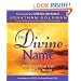 The Divine Name: The Sound That Can Change the World