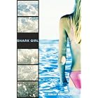 Shark Girl by  Kelly Bingham