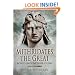 MITHRIDATES THE GREAT: Rome's Indomitable Enemy