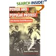 Power and Popular Protest: Latin American Social Movements, Updated and Expanded Edition by Susan Eckstein