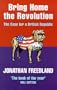 Bring Home the Revolution: The Case for a British Republic