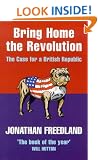 Bring Home the Revolution: The Case for a British Republic