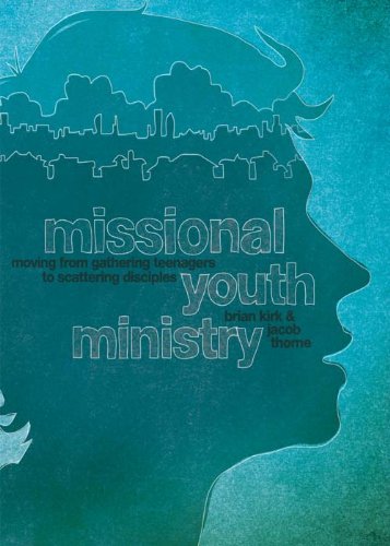 Missional Youth Ministry: Moving from Gathering Teenagers to Scattering Disciples (Youth Specialties (Paperback))