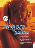 Fit in der Sauna - Margot Hellmi&szlig;, Falk Scheithauer