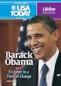 Barack Obama: A Leader in a Time of Change (USA Today Lifeline Biographies)