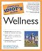 Books : The Complete Idiot's Guide to Wellness