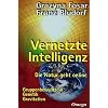 Vernetzte Intelligenz: Die Natur geht online. Gruppenbewu�tsein, Genetik, Gravitation