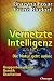 Bücher : Vernetzte Intelligenz: Die Natur geht online. Gruppenbewußtsein, Genetik, Gravitation