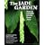The Jade Garden: New and Notable Plants from Asia