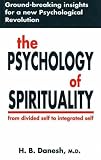 The Psychology of Spirituality: From Divided Self to Integrated Self