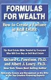 Formulas for Wealth: How to Create a Fortune in Real Estate