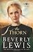 The Thorn (The Rose Trilogy, Book 1) The Thorn (The Rose Trilogy, Book 1)