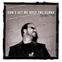 Adoration (Don't Let Me Miss The Glory Album Version)